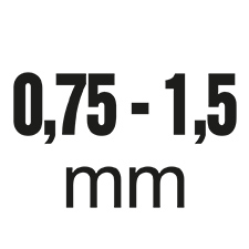Ausführung: 0,75 – 1,5 mm