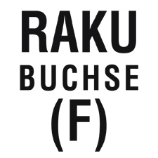 RAKU Buchse (F)