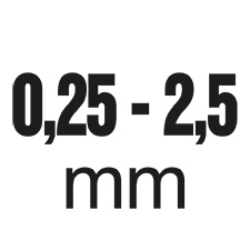 Ausführung: 0,25 – 2,5 mm